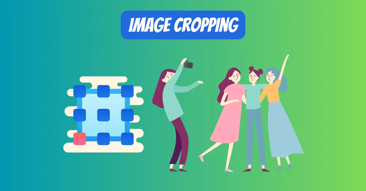 Image Cropping- Crop & Download Images in Seconds