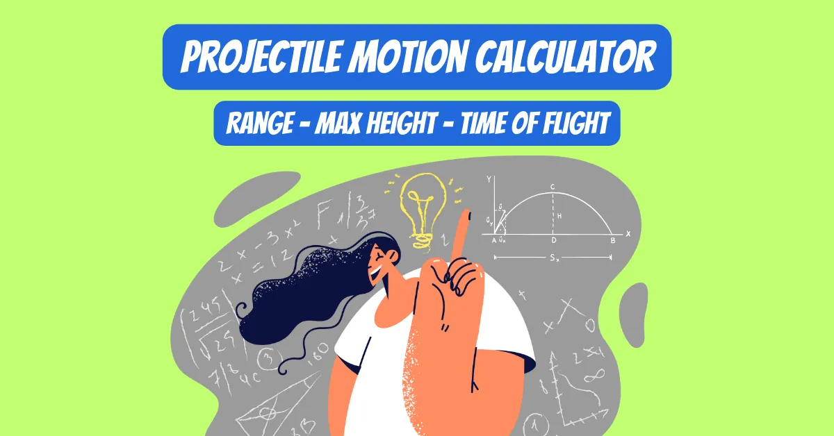 projectile-motion-calculator-range-max-height-flight-time