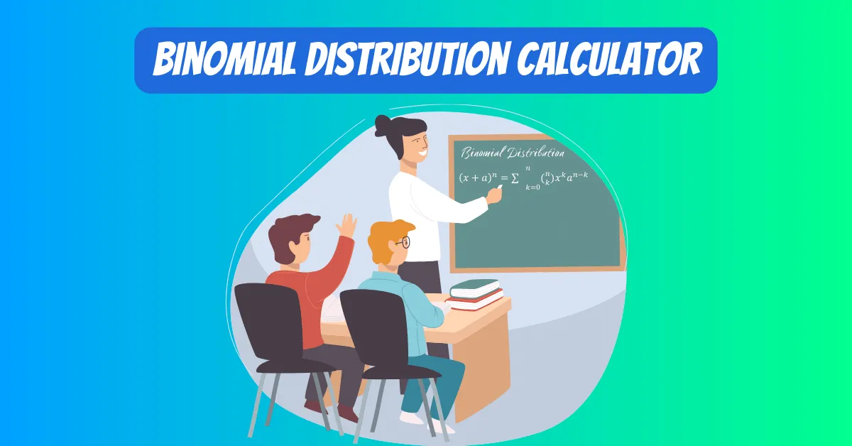 Binomial Distribution Calculator